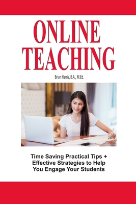 Online Teaching: Time Saving Practical Tips and... B08HTG6L93 Book Cover