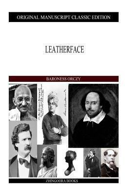 Leatherface 1490388907 Book Cover