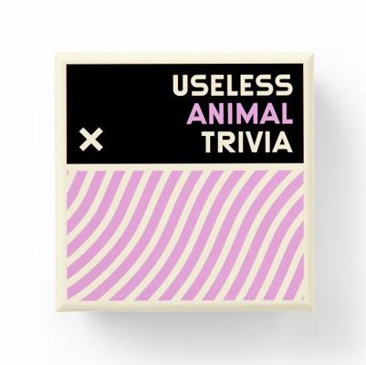 Useless Animal Trivia 0735385793 Book Cover