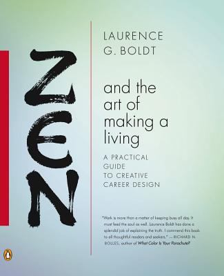 Zen and the Art of Making a Living: A Practical... 014311459X Book Cover