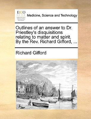 Outlines of an Answer to Dr. Priestley's Disqui... 1170638015 Book Cover