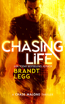 Chasing Life: An Action Adventure Techno Thriller 1036705242 Book Cover