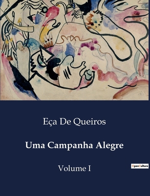 Uma Campanha Alegre: Uma Análise Crítica da Soc... [Portuguese] B0D8XVDV47 Book Cover