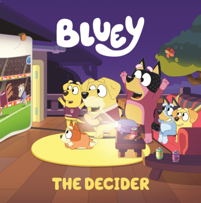 Bluey: The Decider B0GMZFXBVR Book Cover