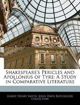 Shakespeare's Pericles and Apollonius of Tyre: ... 1145372309 Book Cover