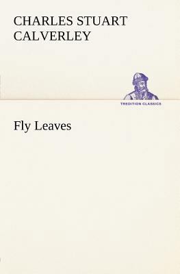 Fly Leaves 3849184579 Book Cover