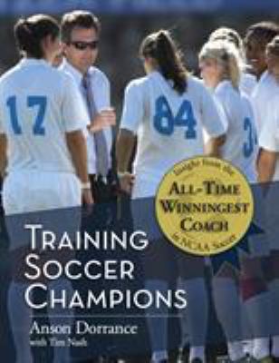 Training Soccer Champions 1626549206 Book Cover