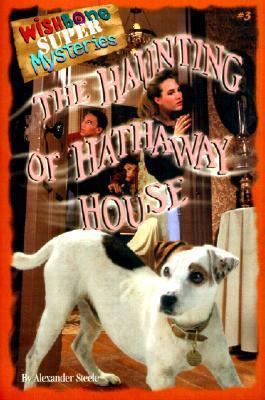 The Haunting of the Hathaway House 0613278704 Book Cover