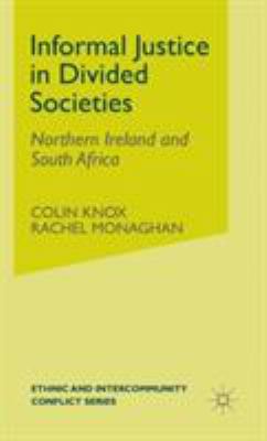 Informal Justice in Divided Societies: Northern... 0333972368 Book Cover
