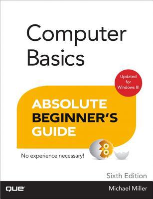 Computer Basics Absolute Beginner's Guide, Wind... 0789750015 Book Cover