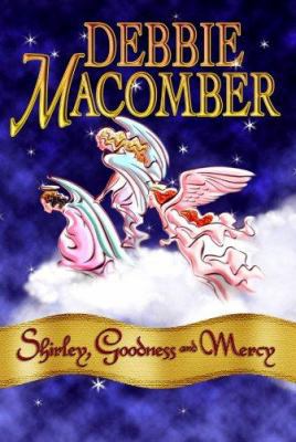 Shirley, Goodness and Mercy [Large Print] 1602850526 Book Cover