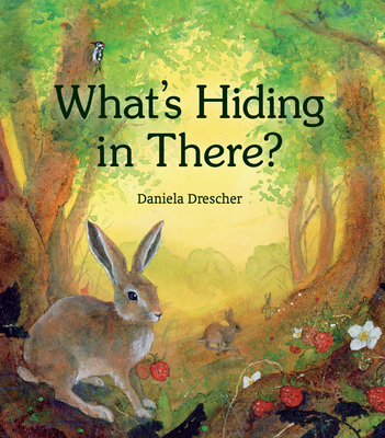 What's Hiding in There: A Lift-The-Flap Book of... 1782502610 Book Cover