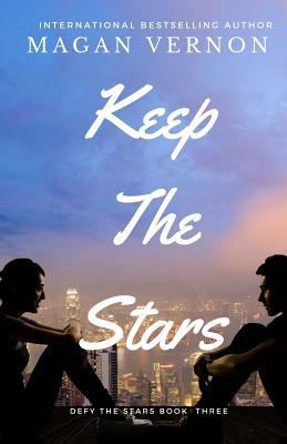Keep The Stars: Defy The Stars #3 1540363147 Book Cover