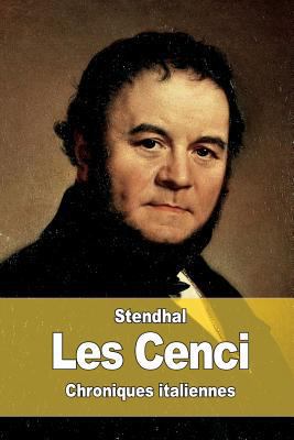 Les Cenci [French] 1523269456 Book Cover