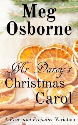 Mr Darcy's Christmas Carol 1979917213 Book Cover