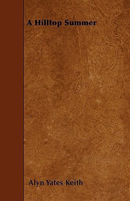 A Hilltop Summer 1445544806 Book Cover