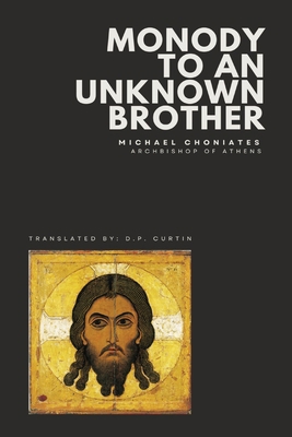 Monody to an Unknown Brother            Book Cover