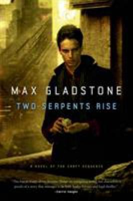 Two Serpents Rise 0765333139 Book Cover