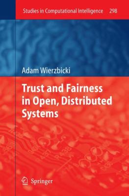 Trust and Fairness in Open, Distributed Systems 3642134505 Book Cover