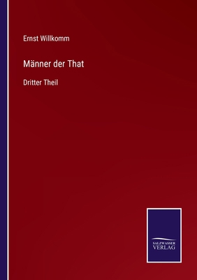 Männer der That: Dritter Theil [German] 3375084587 Book Cover