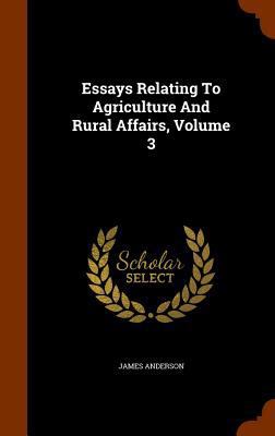 Essays Relating To Agriculture And Rural Affair... 1345751087 Book Cover