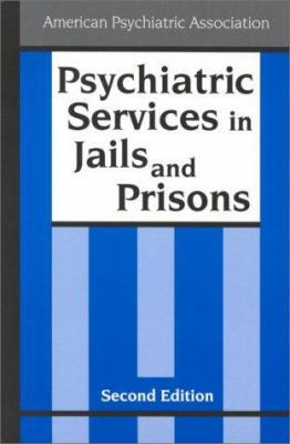 Psychiatric Services in Jails and Prisons: A Ta... 0890422877 Book Cover