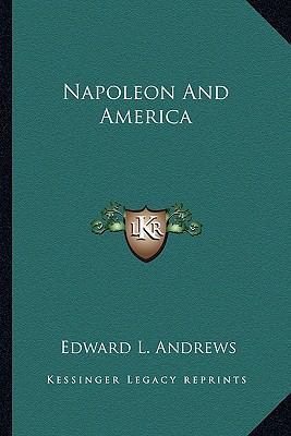 Napoleon And America 1162743514 Book Cover