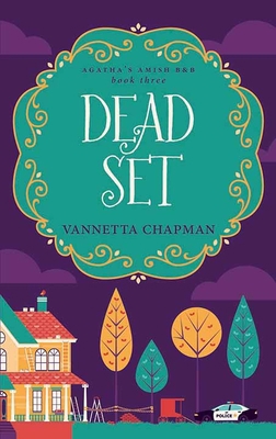 Dead Set: Agatha's Amish B [Large Print] 1638082456 Book Cover