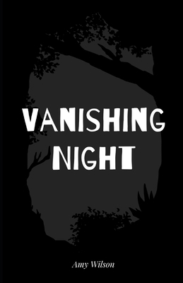 Vanishing Night B09VWTT6LL Book Cover