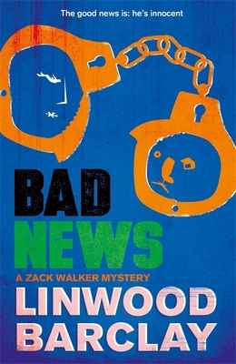 Bad News: A Zack Walker Mystery #4 075288316X Book Cover