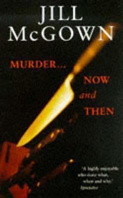 Murder . . . Now and Then 0330332430 Book Cover