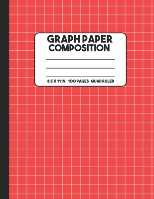 Graph Paper Composition: Red Composition Notebo... 1686674163 Book Cover