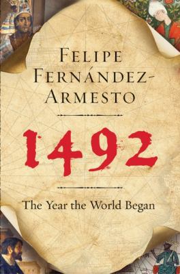 1492: The Year the World Began 0061132276 Book Cover