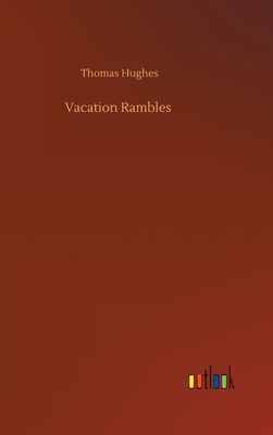 Vacation Rambles 3752405538 Book Cover