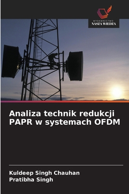 Analiza technik redukcji PAPR w systemach OFDM [Polish] 6208804493 Book Cover