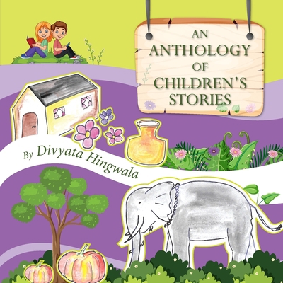 An Anthology of Children's stories. 9390787629 Book Cover