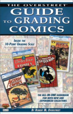 Overstreet Guide to Grading Comics 2015 1603601678 Book Cover