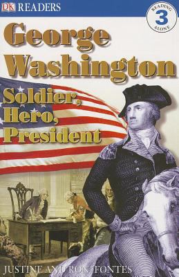 George Washington: Soldier, Hero, President 075847377X Book Cover