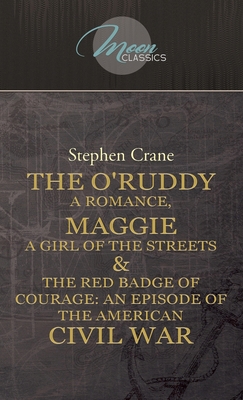 The O'Ruddy: A Romance, Maggie: A Girl of the S... 1662702973 Book Cover