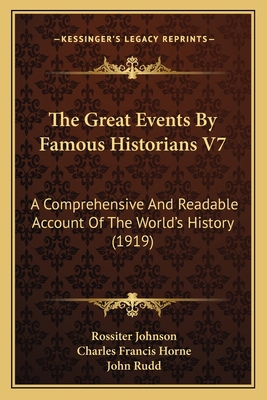 The Great Events By Famous Historians V7: A Com... 1168129362 Book Cover