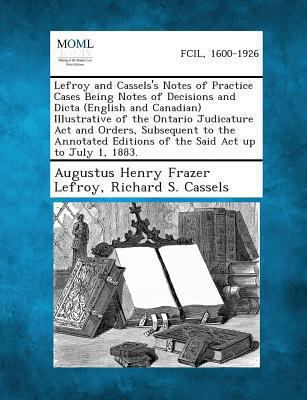 Lefroy and Cassels's Notes of Practice Cases Be... 1289352399 Book Cover