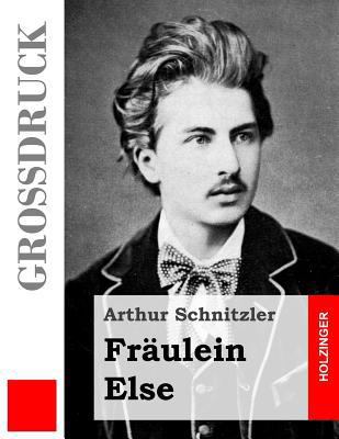Fräulein Else (Großdruck) [German] 1491265043 Book Cover