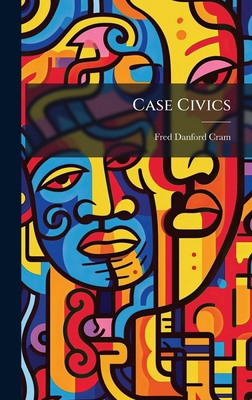 Case Civics 1025208935 Book Cover
