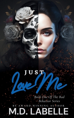 Just Love Me B0DFGKX492 Book Cover