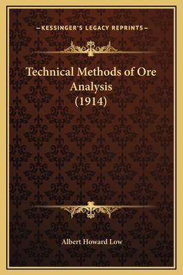 Technical Methods of Ore Analysis (1914) 116933248X Book Cover