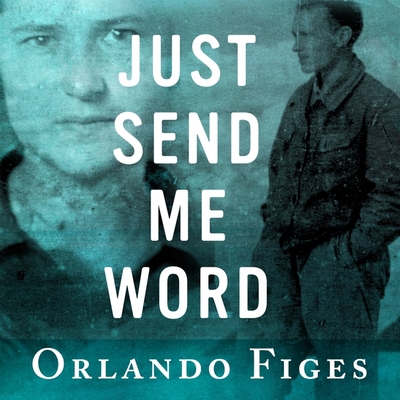 Just Send Me Word: A True Story of Love and Sur... B08XL7ZFN9 Book Cover