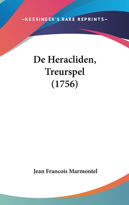 de Heracliden, Treurspel (1756) [Chinese] 116198769X Book Cover