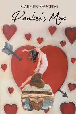 Pauline's Mom 1662495498 Book Cover