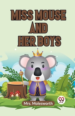 Miss Mouse And Her Boys 935995277X Book Cover