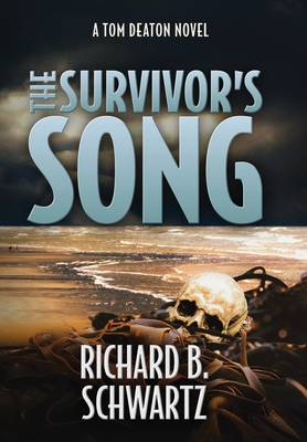 The Survivor's Song: A Tom Deaton Novel 1737474859 Book Cover